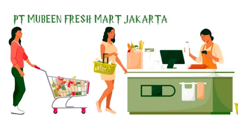 PT MUBEEN FRESH MART